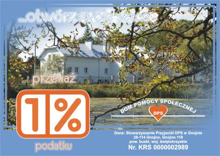 1% podatku na rzecz Stowarzyszenia Przyjaciół Domu Pomocy Społecznej w Gnojnie